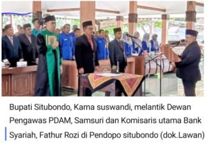 BUPATI SITUBONDO LANTIK DEWAS PERUSDA PDAM DAN KOMISARIS BANK SYARIAH